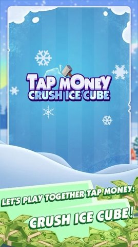 Tap Money: Crush Ice Cube