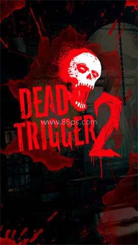 死亡扳机2最新版