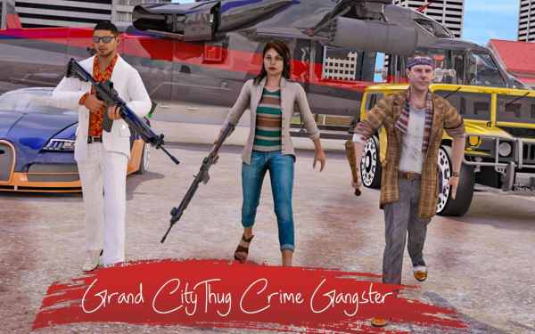 Grand City Thug Crime Gangster（大城市流氓犯罪）