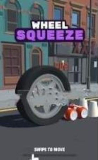 Wheel Squeeze（我滚轮胎贼6）
