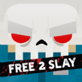 Slayaway Camp: Free 2 Slay（斯拉韦营地）