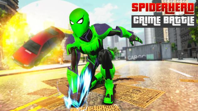 Spider Hero Crime Battle（犯罪战斗2020）