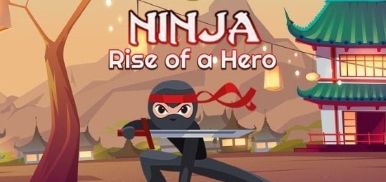 ninjariseofahero（忍者英雄崛起）