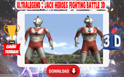 杰克奥特曼英雄传说（Jack Heroes Fighting Battle 3D）