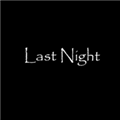 last night 最新版v1.4