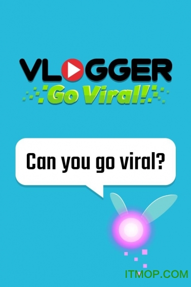 互联网病毒无限钻石版(Vlogger Go Viral)
