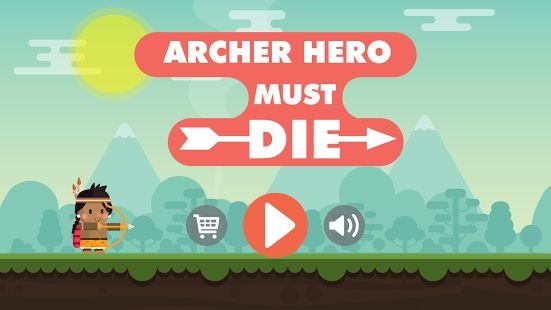 Archer Hero Must Die(射手英雄必须死)