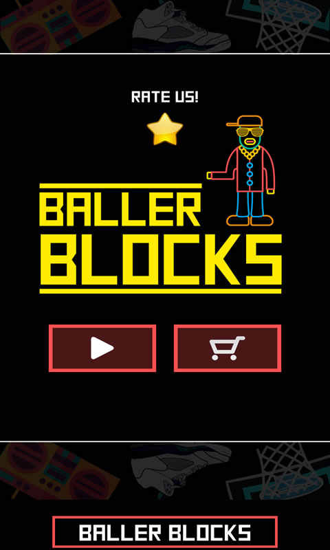 Baller Blocks(鲍尔破坏者)